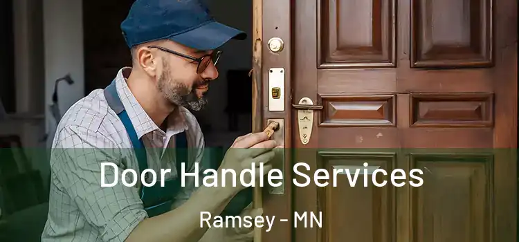 Door Handle Services Ramsey - MN