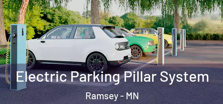 Electric Parking Pillar System Ramsey - MN