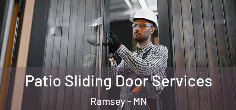 Patio Sliding Door Services Ramsey - MN