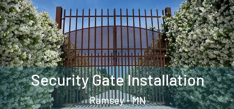  Security Gate Installation Ramsey - MN